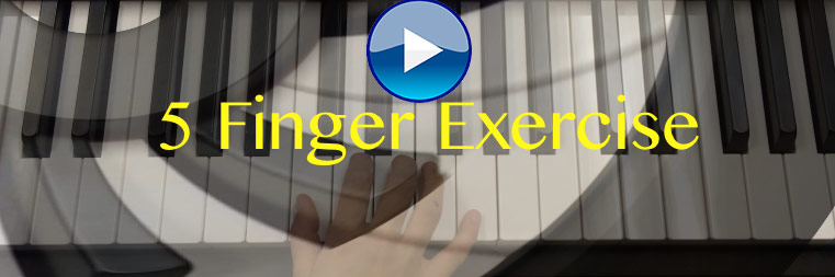 5 Finger Exercise